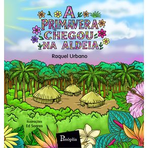 A-Primavera-Chegou-na-Aldeia