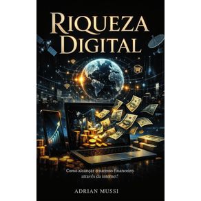 Riqueza-Digital---O-Guia-Pratico-para-Ganhar-Dinheiro-com-a-Internet