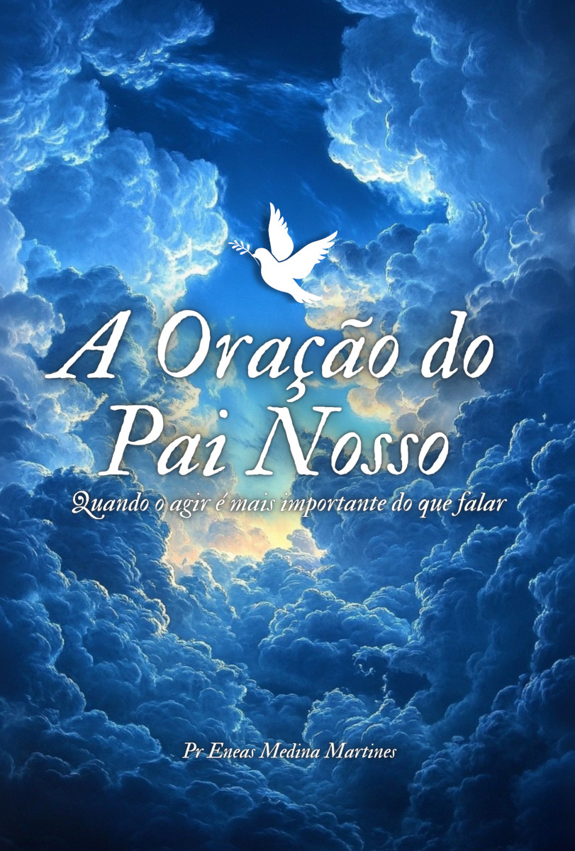Capa do livro A oração do Pai nosso Quando o agir é mais importante que o falar