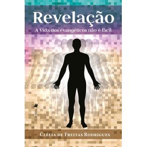 Revelacao--A-vida-dos-evangelicos-nao-e-facil