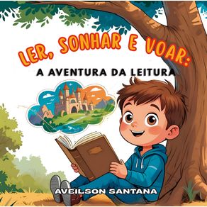 Ler,-Sonhar-e-Voar:-A-Aventura-da-Leitura