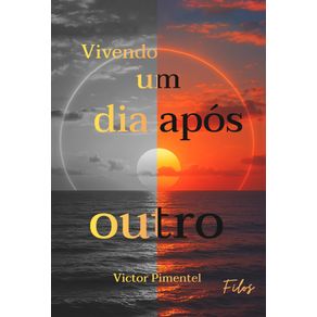 Vivendo-um-dia-apos-o-outro