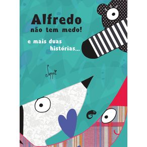 Alfredo-nao-tem-medo-