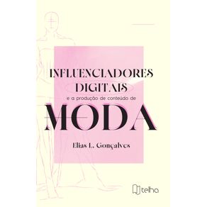 Influenciadores-digitais-e-a-producao-de-conteudo-de-moda
