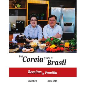 Da-Coreia-para-o-Brasil--Receitas-de-familia