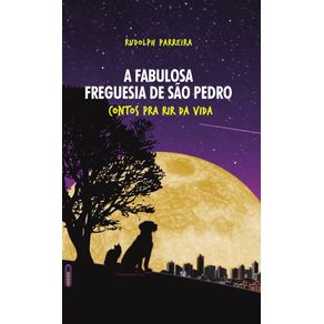 A-fabulosa-freguesia-de-Sao-Pedro--Contos-para-rir-da-vida