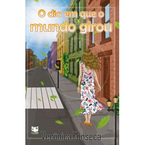 O-dia-em-que-o-mundo-girou