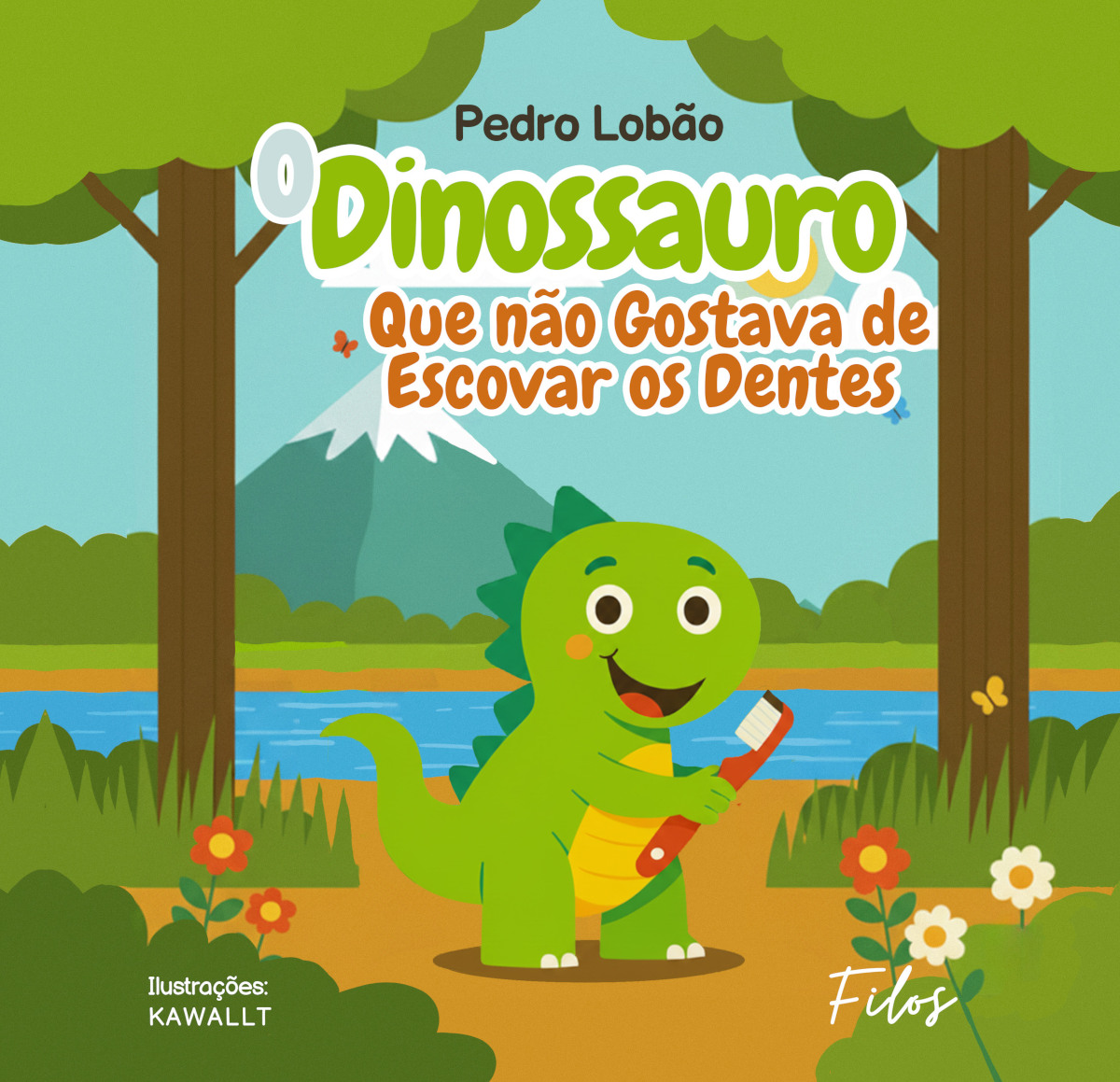 Capa do livro O Dinossauro que Não Gostava de Escovar os Dentes