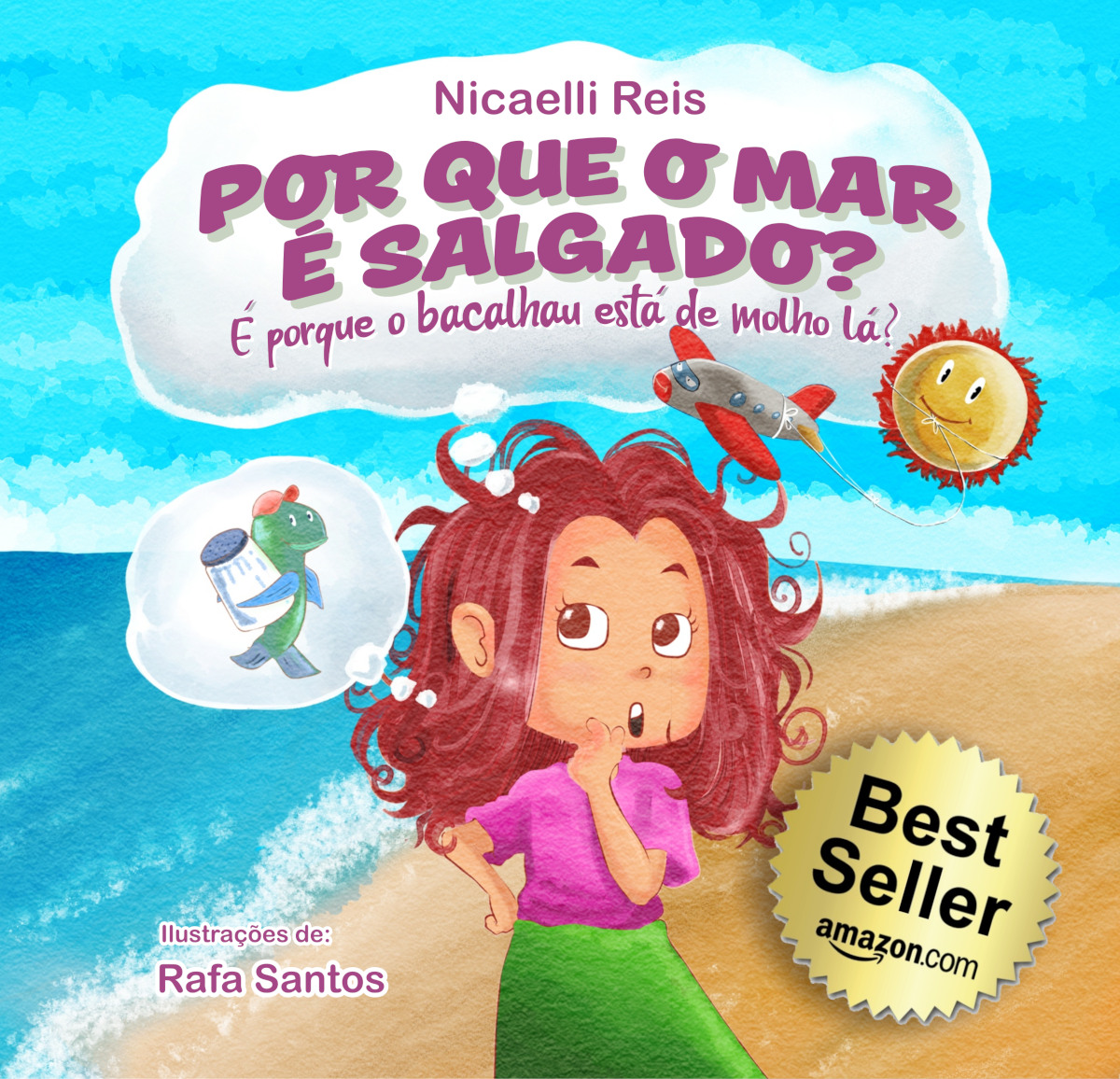 Capa do livro Por que o mar é salgado?: É porque o bacalhau está de molho lá?