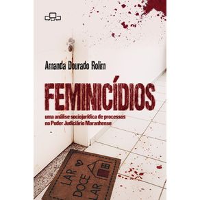Feminicidios--uma-analise-sociojuridica-de-processos-no-Poder-Judiciario-Maranhense
