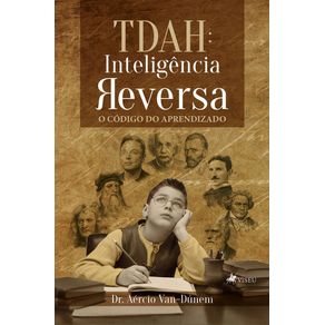 TDAH--Inteligencia-Reversa--O-Codigo-do-Aprendizado-