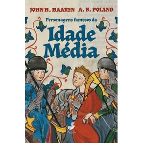 Personagens-famosos-da-idade-media