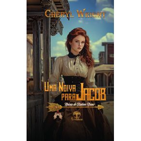Uma-Noiva-para-Jacob--Noivas-de-Broken-Arrow-Livro-3-