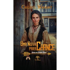 Uma-Noiva-para-Chance--Noivas-de-Broken-Arrow-Livro-4-