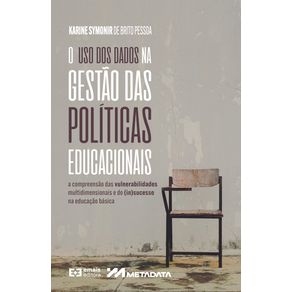 O-uso-dos-dados-na-gestao-das-politicas-educacionais--a-compreensao-das-vulnerabilidades-multidimensionais-e-do--in-sucesso-na-educacao-basica