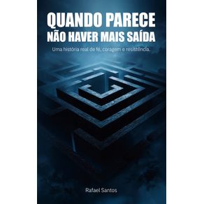 Quando-parece-nao-haver-mais-saida