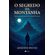 O-Segredo-da-Montanha--Uma-jornada-interior-pela-energia-viva-do-subconsciente