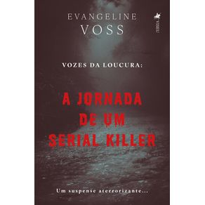 Vozes-da-Loucura--A-Jornada-de-um-Serial-Killer
