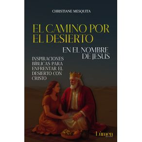 El-Camino-por-El-Desierto--Em-el-nombre-de-Jesus-