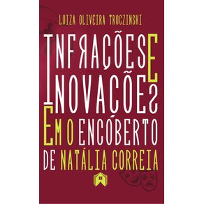 Infracoes-e-Inovacoes-em-O-Encoberto-de-Natalia-Correia