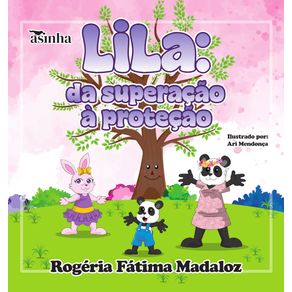 Lila--Da-superacao-a-protecao