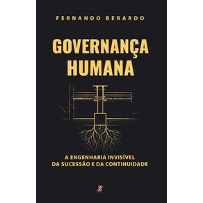 Governanca-Humana--A-engenharia-invisivel-da-sucessao-e-da-continuidade