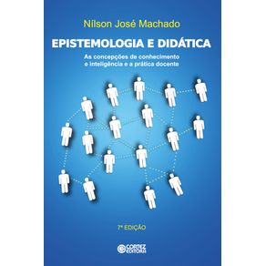 Epistemologia-e-didatica--as-concepcoes-de-conhecimento-e-inteligencia-e-a-pratica-docente
