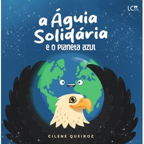 A-aguia-solidaria-e-o-planeta-azul