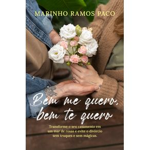 Bem-me-quero-bem-te-quero