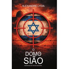 O-Domo-de-Siao--Memorias-do-fim-da-Historia