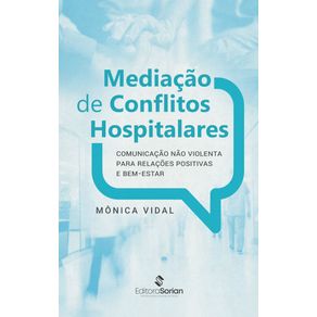 Mediacao-de-conflitos-hospitalares--Comunicacao-Nao-Violenta-para-relacoes-positivas-e-bem-estar