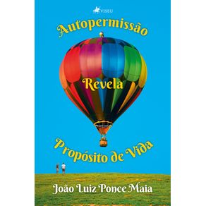 Autopermissao-Revela-Proposito-de-Vida-