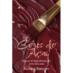 Cores-do-Acai--Relatos-de-Experiencias-em-Arte-educacao