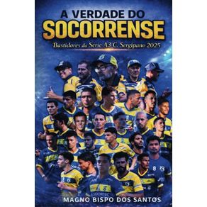 A-Verdade-do-Socorrense--Futebol-e-Luta---Bastidores