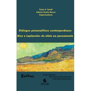 Dialogos-Psicanaliticos-contemporaneos-Bion-e-Laplanche--Do-afeto-ao-pensamento
