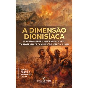 A-dimensao-dionisiaca-das-personagens-subalternizadas-em-cartografia-de-Canudos-de-Jose-Calasans