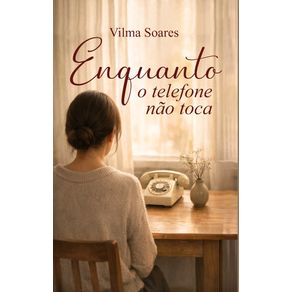 Enquanto-o-telefone-nao-toca--Uma-historia-real-sobre-espera-fe-e-adocao