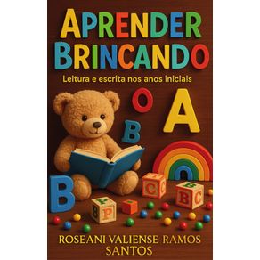 Aprender-Brincando--Leitura-e-escrita-nos-anos-iniciais