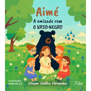 Aime--A-amizade-com-o-Urso-Negro