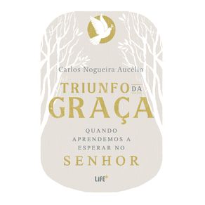 Triunfo-da-Graca-quando-aprendemos-a-esperar-no-Senhor