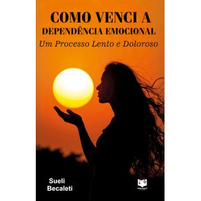 Como-venci-a-dependencia-emocional:-Um-processo-lento-e-doloroso