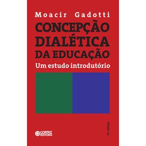 Concepcao-dialetica-da-educacao--um-estudo-introdutorio