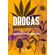 Drogas--A-historia-do-proibicionismo