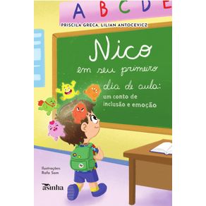 Nico-em-seu-primeiro-dia-de-aula--Um-conto-de-inclusao-e-emocao