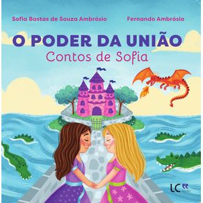 Contos-de-Sofia--o-poder-da-uniao