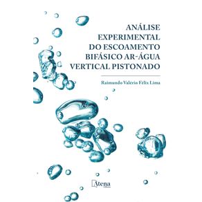 Analise-experimental-do-escoamento-bifasico-ar-–-agua-vertical-pistonado