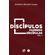 Discipulos-fazendo-discipulos---Volume-1