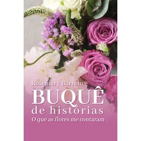 Buque-de-historias--O-que-as-flores-me-contaram