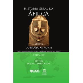 Historia-geral-da-Africa---Vol.-IV--Africa-do-seculo-XII-ao-XVI