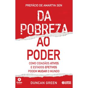Da-pobreza-ao-poder--como-cidadaos-ativos-e-estados-efetivos-podem-mudar-o-mundo